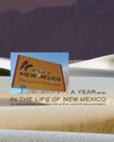 A Year or So in the Life of New Mexico