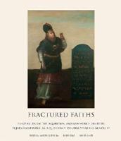 Fractured Faiths