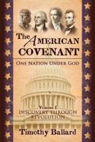 The American Covenant Vol 1