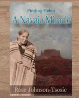 Finding Helen - A Navajo Miracle