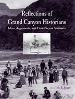 Reflections of Grand Canyon Historians