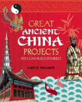 Great Ancient China Projects