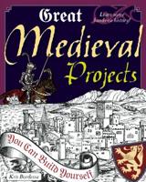Great Medieval Projects You Can Build Yourself