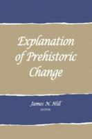 Explanation of Prehistoric Change