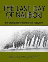The Last Day of Naliboki