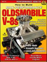 How to Build Max-Performance Oldsmobile V-8S
