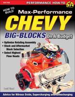 David Vizard's How to Build Max-Performance Chevy Big-Blocks on a Budget