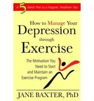 Manage Your Depression Through Exercise