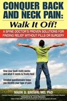 Conquer Back and Neck Pain - Walk It Off!