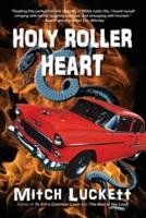 Holy Roller Heart