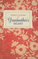 Words to Warm a Grandmother's Heart