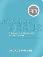 Amazing Peace Through the Troubling Storms of Life