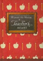 Words to Warm a Teacher's Heart