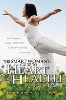 The Smart Woman's Guide to Heart Health