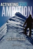 Activating Your Ambition