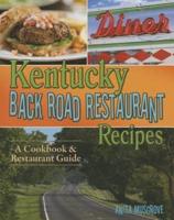 Kentucky Back Road Restaurant Recipes