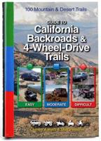 Guide to California Backroads & 4-Wheel-Drive Trails