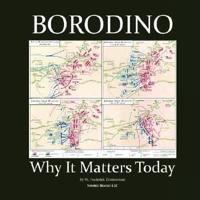 Borodino: Why It Matters Today