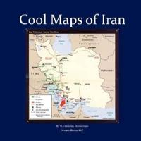 Cool Maps of Iran: Persian History, Oil Wealth, Politics, Population, Religion, Satellite, WMD and More