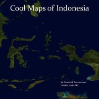 Cool Maps of Indonesia: An Unauthorized View of the Land of EAT, PRAY, LOVE