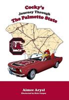 Cocky&#39;s Journey Through the Palmetto State