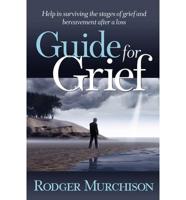 Guide for Grief