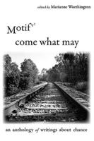 Motif Vol. 2 - Come What May