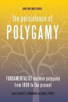 The Persistence of Polygamy, Vol. 3