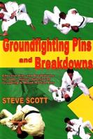 Groundfighting Pins & Breakdowns