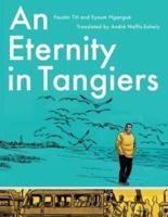 An Eternity in Tangiers