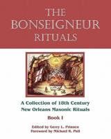 The Bonseigneur Rituals - Book I