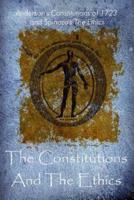 The Constitutions and the Ethics