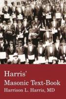Harris' Masonic Textbook