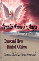 Pennies from an Angel: Innocent Lives Behind a Crime