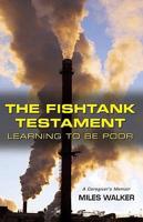 The Fishtank Testament