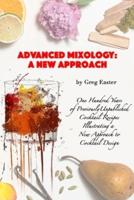 Advanced Mixology and Cocktail Recipe Design