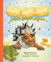 Soap, Soap, Soap / Jabon, Jabon, Jabon