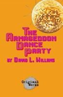 The Armageddon Dance Party