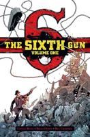 The Sixth Gun. Volume 1