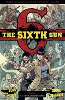 The Sixth Gun. Book 4 A Town Called Penance