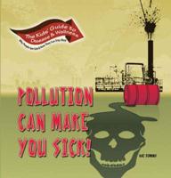 Pollution Can Make You Sick!