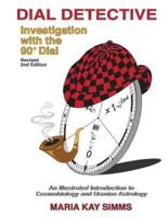 Dial Detective: Investigation with the 90° Dial