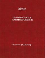 The Collected Works of J.Krishnamurti - Volume III 1936-1944