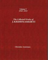 The Collected Works of J.Krishnamurti - Volume V 1948-1949