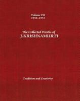 The Collected Works of J.Krishnamurti - Volume VII 1952-1953
