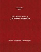 The Collected Works of J.Krishnamurti - Volume XII 1961