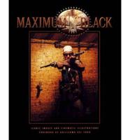 Maximum Black: Iconic Images and Cinematic Illustrations