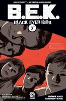 Black Eyed Kids. Volume 3 Past Lives