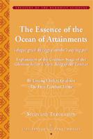 The Essence of the Ocean of Attainments Explanation of the Creation Stage of the Glorious Secret Union, King of All Tantras by Losang Chokyi Gyaltsen (The First Panchen Lama)