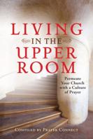 Living in the Upper Room
